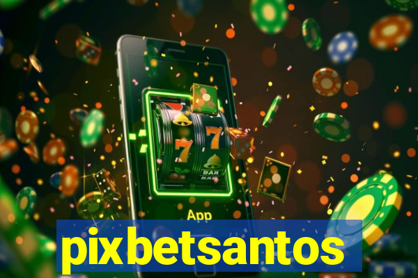 pixbetsantos