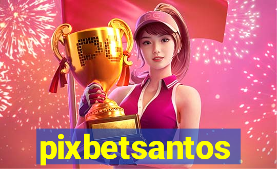 pixbetsantos