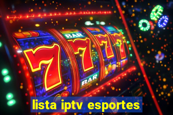 lista iptv esportes