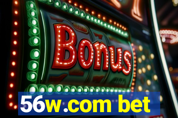 56w.com bet