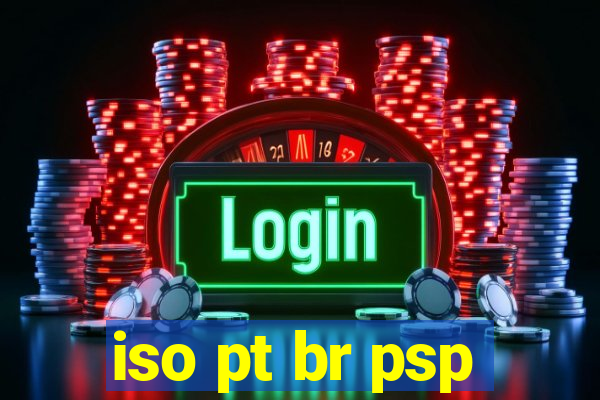 iso pt br psp