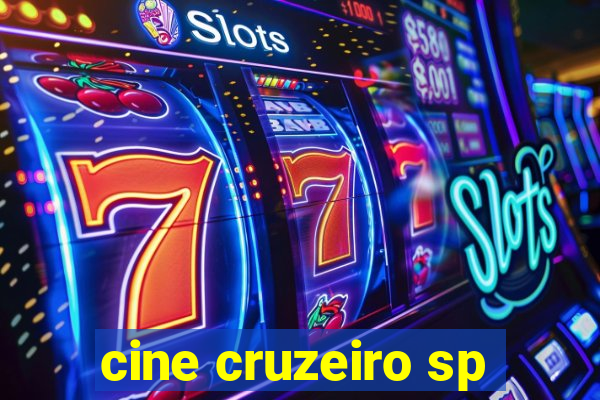 cine cruzeiro sp