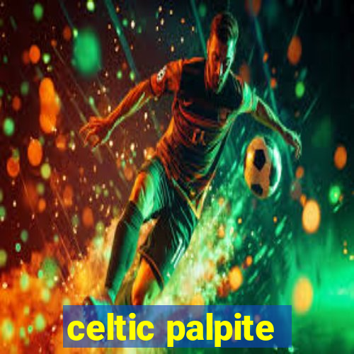 celtic palpite