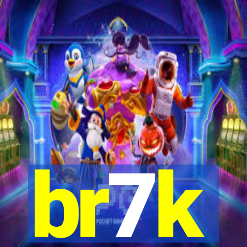 br7k