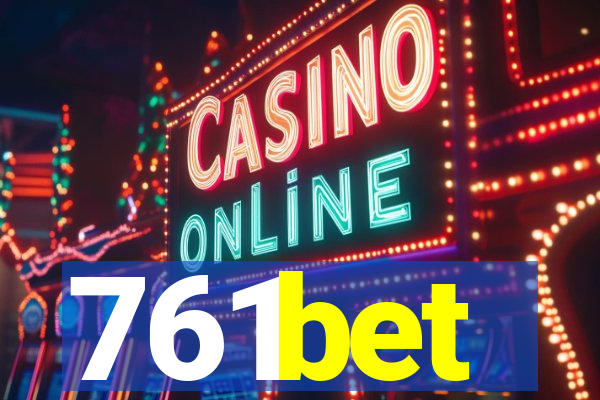 761bet