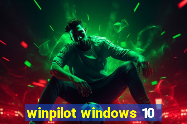 winpilot windows 10