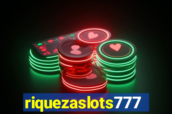 riquezaslots777