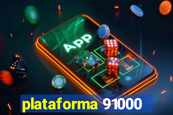 plataforma 91000