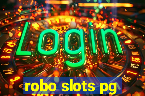 robo slots pg