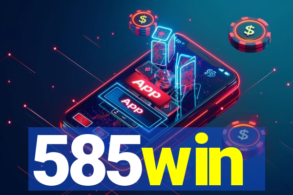 585win