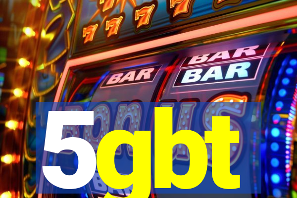 5gbt