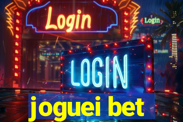 joguei bet