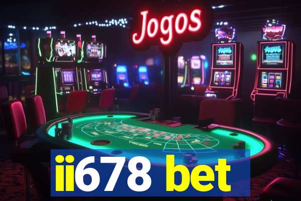 ii678 bet