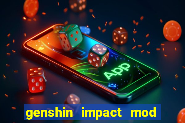 genshin impact mod menu 2024