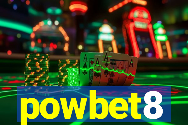 powbet8