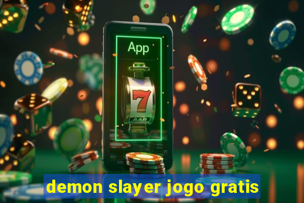 demon slayer jogo gratis