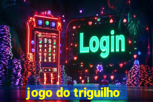 jogo do triguilho