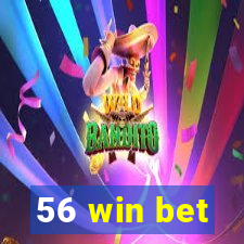 56 win bet