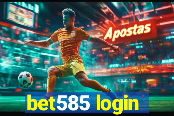 bet585 login