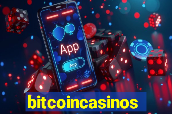 bitcoincasinos