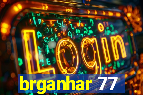 brganhar 77