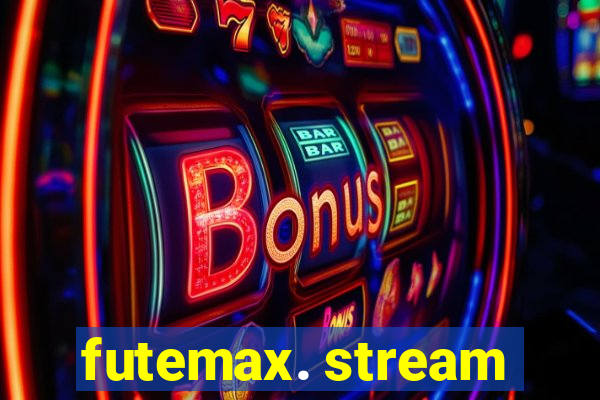 futemax. stream