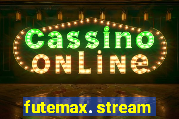 futemax. stream