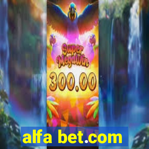 alfa bet.com