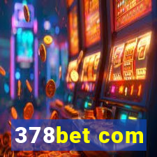 378bet com