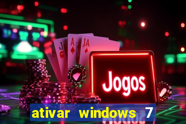 ativar windows 7 pelo cmd