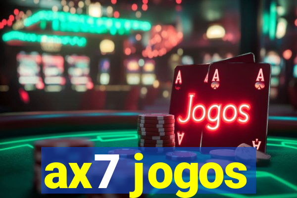 ax7 jogos