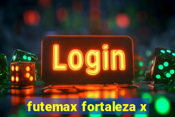 futemax fortaleza x