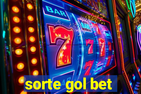 sorte gol bet