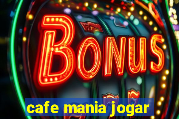 cafe mania jogar