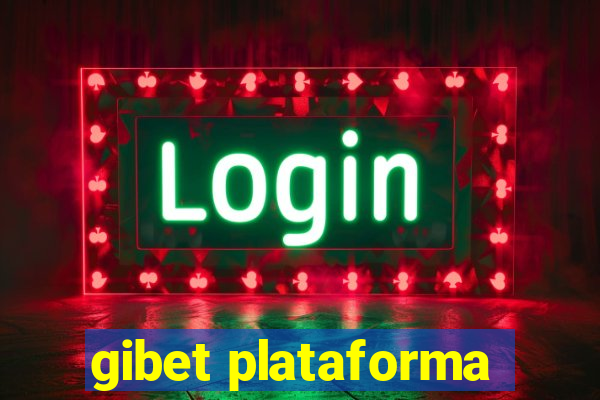 gibet plataforma