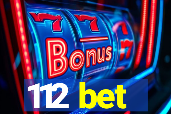 112 bet