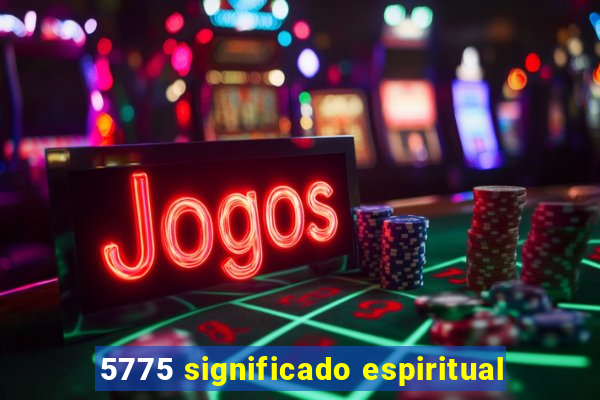 5775 significado espiritual