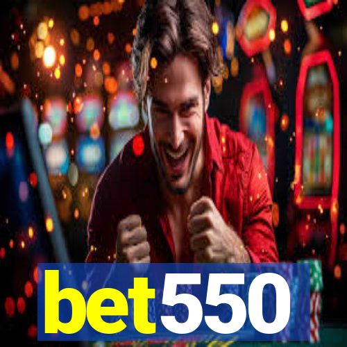 bet550