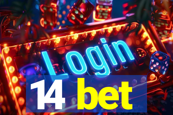 14 bet