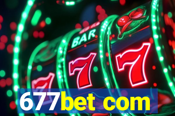 677bet com