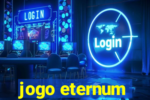 jogo eternum