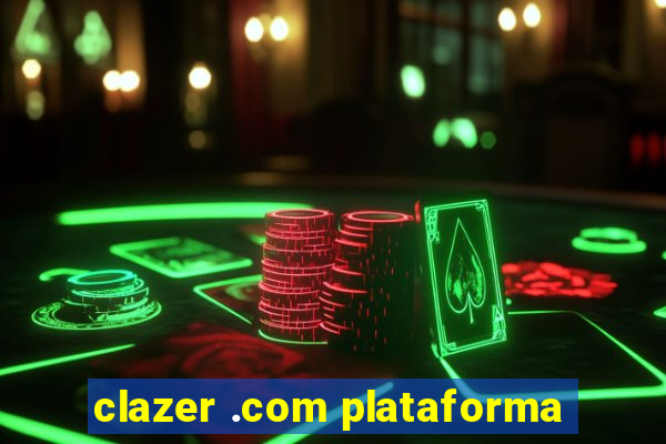 clazer .com plataforma