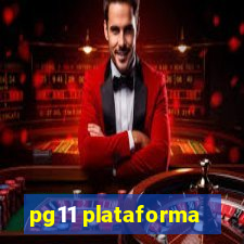 pg11 plataforma