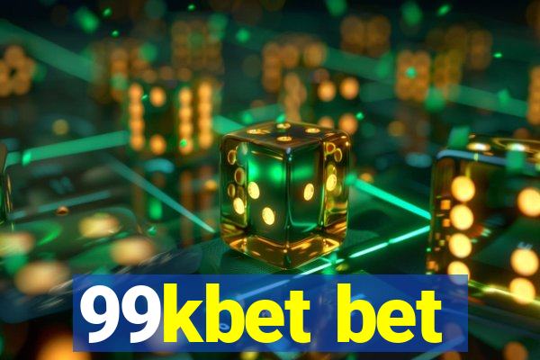 99kbet bet