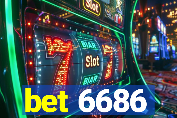 bet 6686