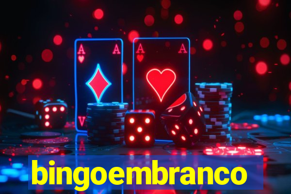 bingoembranco