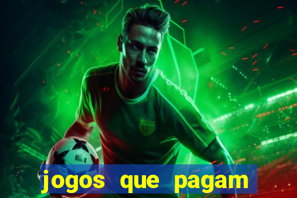 jogos que pagam dinheiro de verdade sem precisar depositar