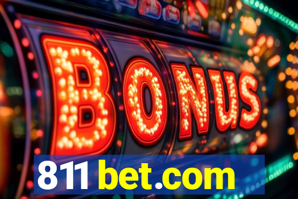 811 bet.com