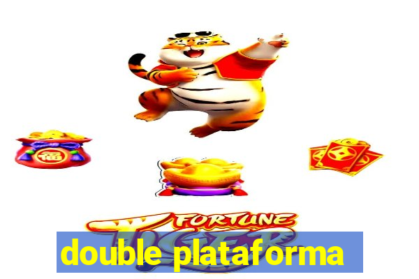 double plataforma