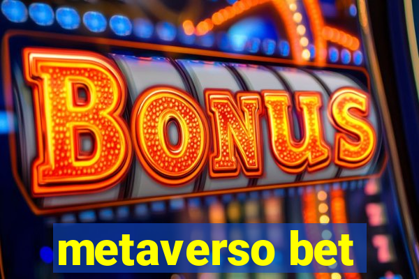 metaverso bet